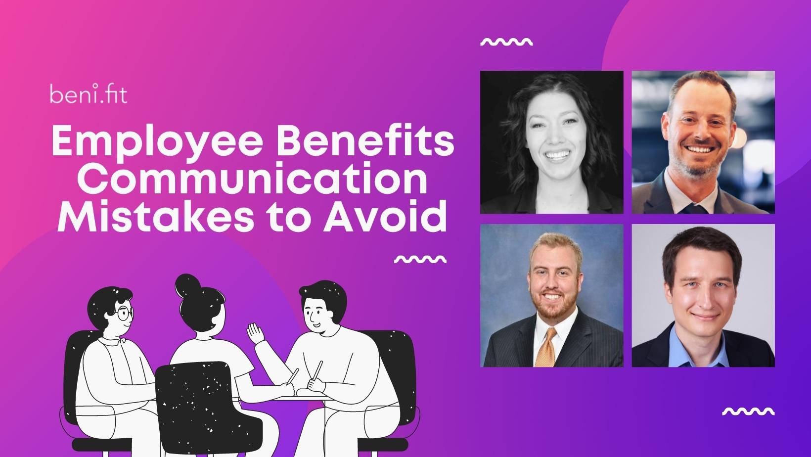 Employee Benefits Communication Mistakes to Avoid